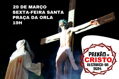 Um espetáculo de devoção e fé - Com uma mega estrutura, Alcobaça se prepara para mais uma edição da grande encenação da Paixão de Cristo