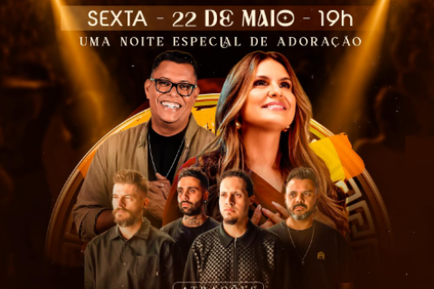 Adora Eunápolis promete noite de fé e louvor com grandes nomes da música gospel