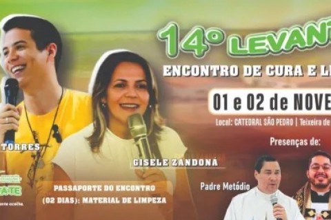 Teixeira de Freitas sedia o 14º Levanta-te – Encontro de Cura e Libertação