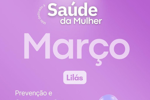 Março Amarelo e Lilás - Secretaria de Saúde de Alcobaça alerta sobre os cuidados com a saúde da mulher
