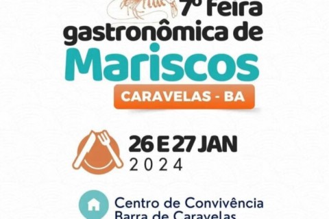 Vem aí a 7ª edição da Feira Gastronômica de Mariscos da Barra de Caravelas